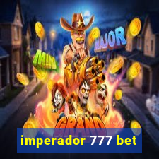 imperador 777 bet